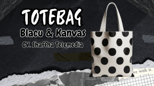 Produsen Totebag Blacu Kanvas Shaffna